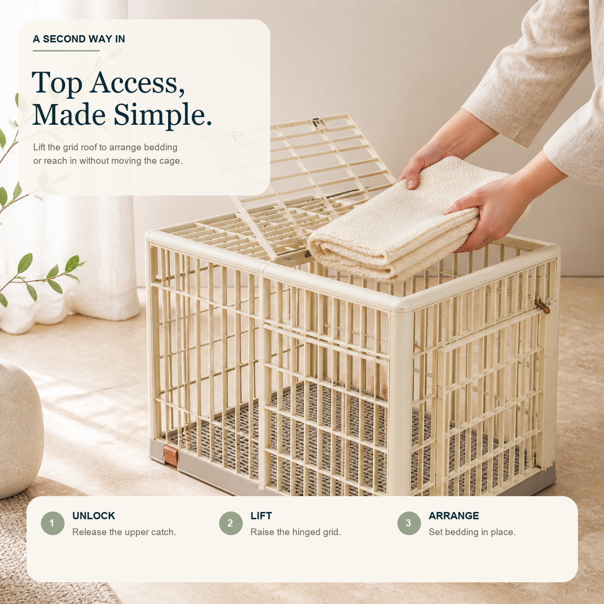 Pet Cage top access three step guide